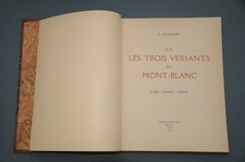 Mont Blanc Rocoffort (L.) Sur les trois versants du Mont-Blanc. 1925 reliure