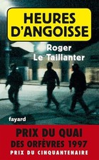 Heures d'angoisse - Prix Quai