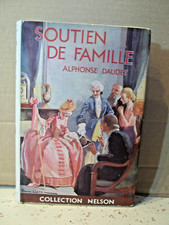A. Daudet. SOUTIEN DE FAMILLE.Illustration jaquette P. LISSAC.Collection NELSON