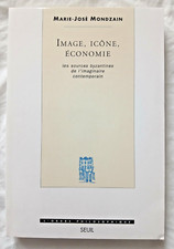 Image Icône Economie : Les sources Byzantines de l' Imaginaire par Mondzain