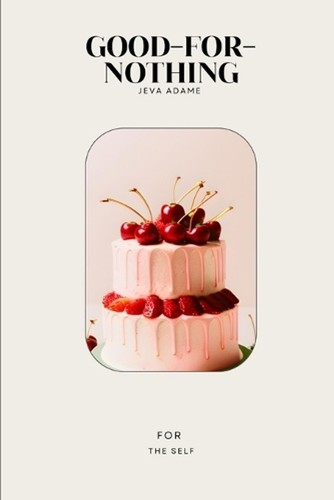 Good for nothing jeva adame - jeva,