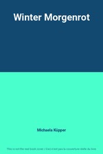 Winter Morgenrot, Michaela