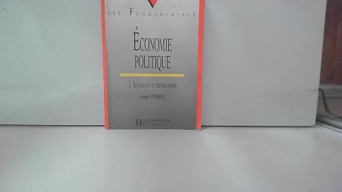 Economie politique tome 1 - politique:,