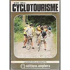 Cyclotourisme, La Santé par la Bicyclette, Deuxième édition, [Broché]
