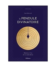 Le pendule divinatoire -