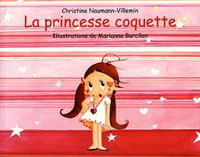 La Princesse Coquette - Naumann-Villemin & Barcilon - Eds. Kaléidoscope - 2009