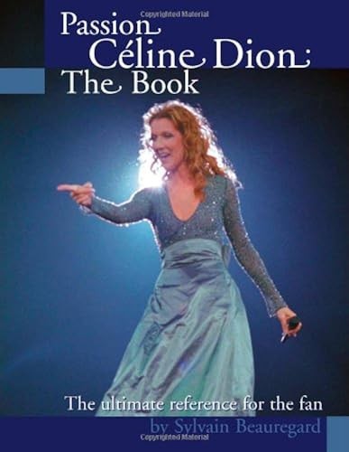 Passion celine dion - dion:, the