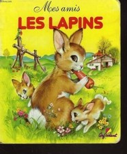 Livre Mes Amis les Lapins