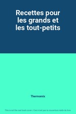 Recettes pour les grands et