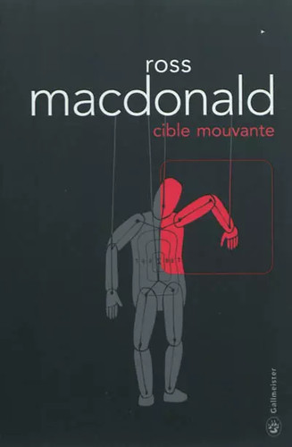 Cible mouvante ross - ross, macdonald