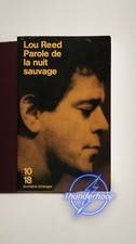 Lou Reed parole de la nuit sauvage 1996