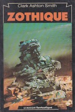 C1 Clark Ashton SMITH - ZOTHIQUE Le Masque 1978 EO EPUISE Rare PORT INCLUS