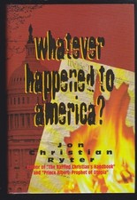 Whatever Happened to America