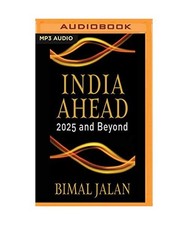 India Ahead: 2025 and Beyond