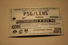 ticket présidentielle )) PSG V RC LENS * saison  2002/2003
