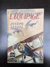 Joseph Kessel: L'Equipage/ Le