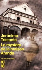 Le mystère de la maison Aranda - Tristante, Jeronimo