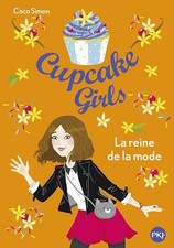 Cupcake Girls - tome 02 : la Reine de la mode (2) - Simon, Coco