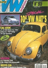 SUPER VW MAGAZINE N°95 10e VW NAT'S / COMBI 21 / COX SPEEDSTER / OVALE 1956