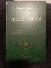 TERRE-OMEGA de Jacques BREYER  / relié – état Bon. Édition 1988 ERGONIA