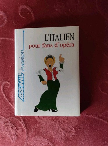 Italien pour fans - pour, d'opéra