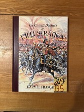 LES GRANDS DOSSIERS DE L'ILLUSTRATION I L'ARMEE FRANCAISE I 