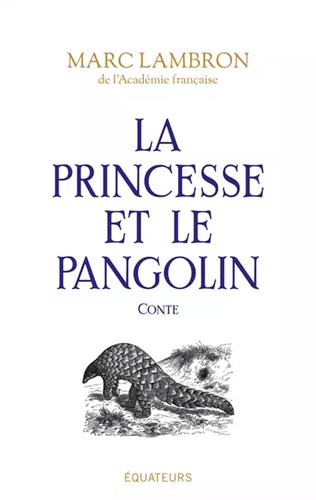 Princesse le pangolin - princesse, et