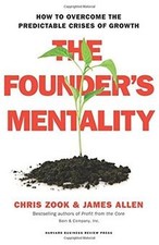 The Founders Mentality: How to