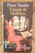 Livre roman Yolande de Maillebois de Pierre Naudin