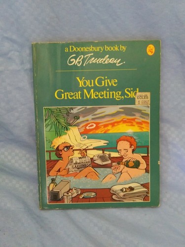 You give great meeting - meeting,, sid