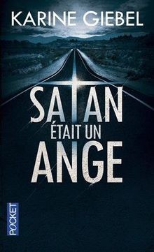 Satan était ange de - était,