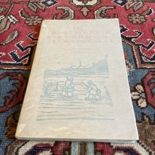 J LURKIN Les Chasses héroïques d'un rond-de-cuir en Bourgogne Dédicacé 1950 TBE