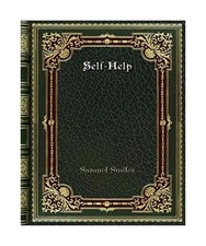 Self-Help, Samuel Smiles