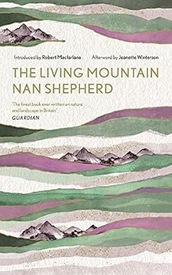 The living mountain a - the,