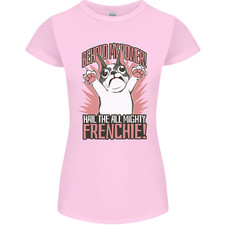 Saluez Le Tout-Puissant Frenchie Bouledogue Français Femme T-Shirt Coupe Petite