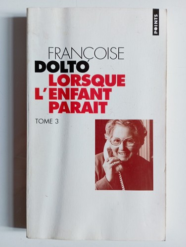 Françoise dolto lorsque - françoise,