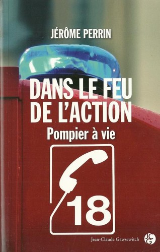 Dans feu action - le, l'action