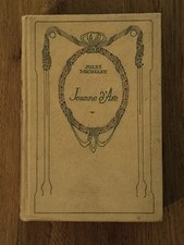 Livre Ancien Sur L'histoire De Jeanne d'Arc Par Jules Michelet 1934