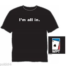 Tee shirt World Poker Tour I'M ALL IN WPT taille au choix  M L XL ou XXL