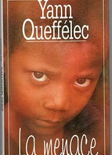 YANN QUEFFELEC//LA MENACE//FRANCE LOISIRS//NOVEMBRE 1993, YANN QUEFFELEC