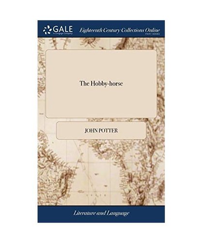 The hobby horse a - the, hobby-horse: