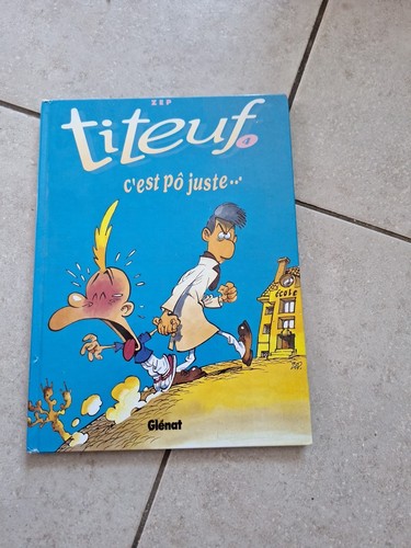Titeuf est pas juste - est,
