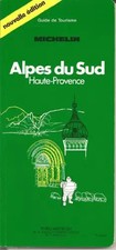 Michelin Green Guide: Alpes Du Sud, Michelin Travel Publications