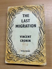 1959 VINCENT CRONIN "LA DERNIÈRE MIGRATION" FICTION LIVRE RELIÉ & DJ (P3)