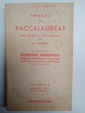 Annales du baccalauréat- Dissertations Philosophiques 8/ Librairie Vuibert  1951