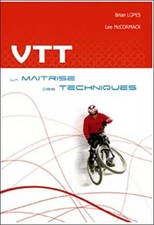VTT : maîtriser des