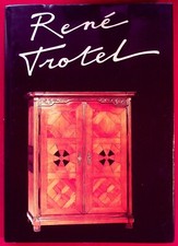 RENE TROTEL - EBENISTE -