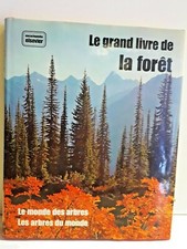 Livre  / le grand livre de la forêt le monde des arbres  les arbres du monde