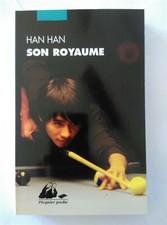 Livre SON ROYAUME de HAN HAN -