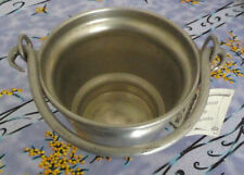 Seau avec anse en Etain 95% avec son étiquette de garantie Etains de Quiedeville